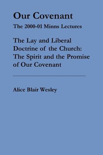 Our Covenant, Alice Blair Wesley - Paperback - 9780970247926