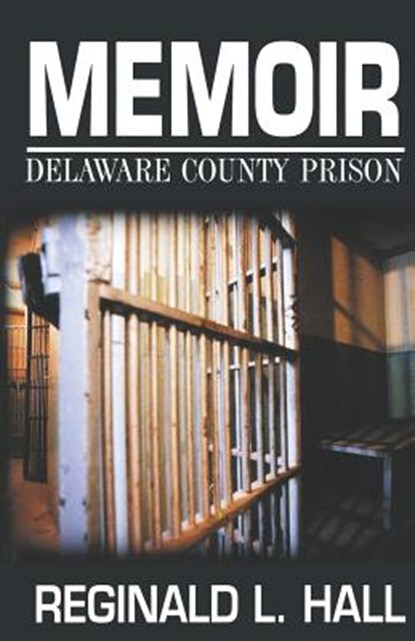 Memoir, Reginald L. Hall - Paperback - 9780970380333