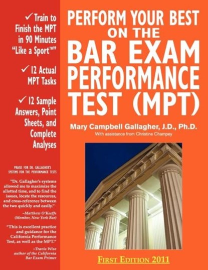 Perform Your Best on the Bar Exam Performance Test (MPT), GALLAGHER,  Mary Campbell - Paperback - 9780970608833