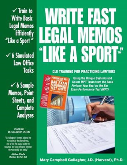 Write Fast Legal Memos "Like a Sport(TM)", Mary Campbell Gallagher - Paperback - 9780970608840
