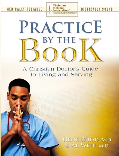 Practice By The Book, Gene Rudd ; Al Weir - Paperback - 9780970663146