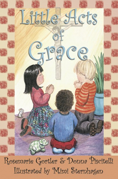 Little Acts of Grace, Rosemarie Gortler - Paperback - 9780970775672