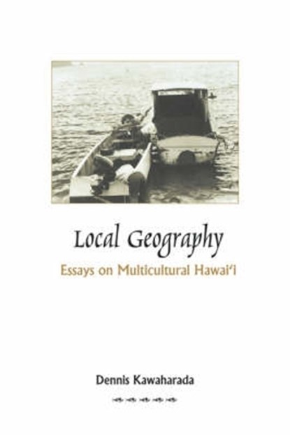 Local Geography, Dennis Kawaharada - Gebonden - 9780970959720