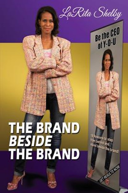 The Brand Beside The Brand, Larita Shelby - Paperback - 9780971202191