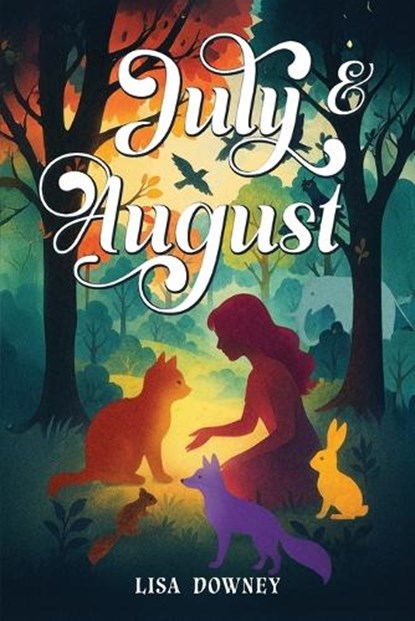 July & August, Lisa Downey - Paperback - 9780971677548