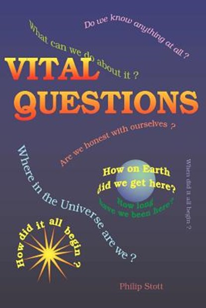 Vital Questions, Professor of Biogeography Philip Stott - Paperback - 9780972135429