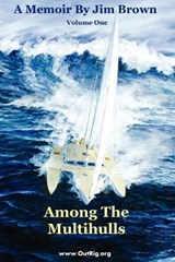 Among The Multihulls - Jim Wesley Brown - 9780972146159