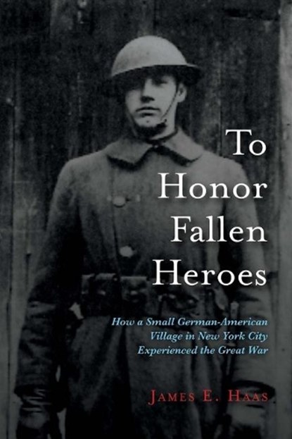 To Honor Fallen Heroes, HAAS,  James E. - Paperback - 9780972413930