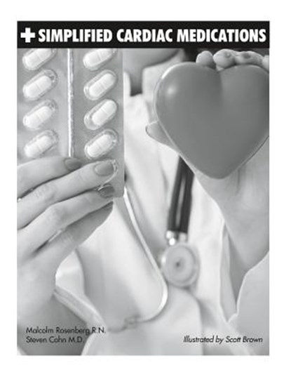 Simplified Cardiac Medications, Malcolm Rosenberg - Paperback - 9780972548342