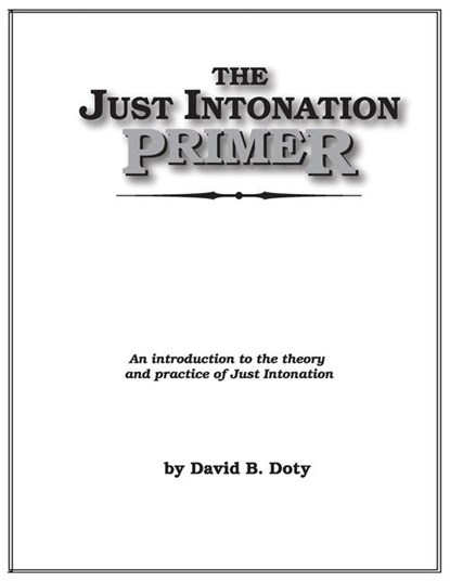 The Just Intonation Primer, David B Doty - Paperback - 9780972681001