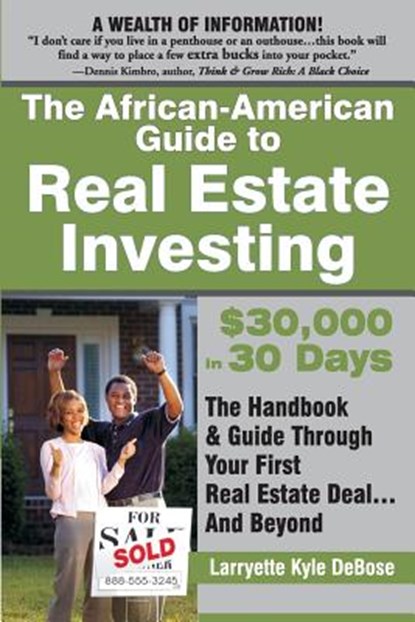 The African American Guide to Real Estate Investing, Larryette Kyle-DeBose - Paperback - 9780972751964
