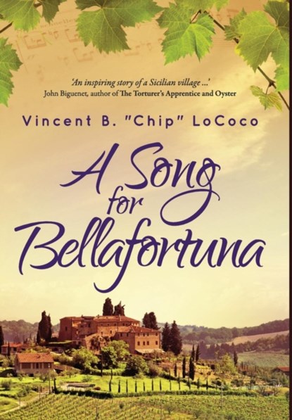 A Song for Bellafortuna, Vincent B Chip Lococo - Gebonden - 9780972882460