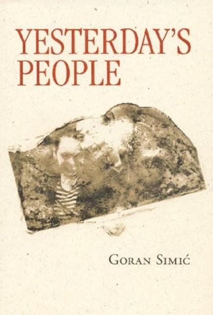 Yesterday's People, Goran Simic - Paperback - 9780973597172