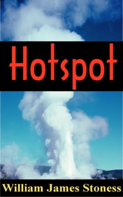 Hotspot, William James Stoness - Ebook - 9780973629583