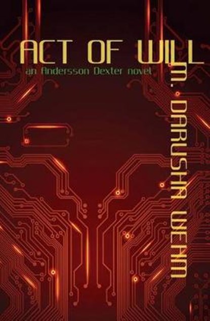 Act of Will, WEHM,  M. Darusha - Paperback - 9780973746754
