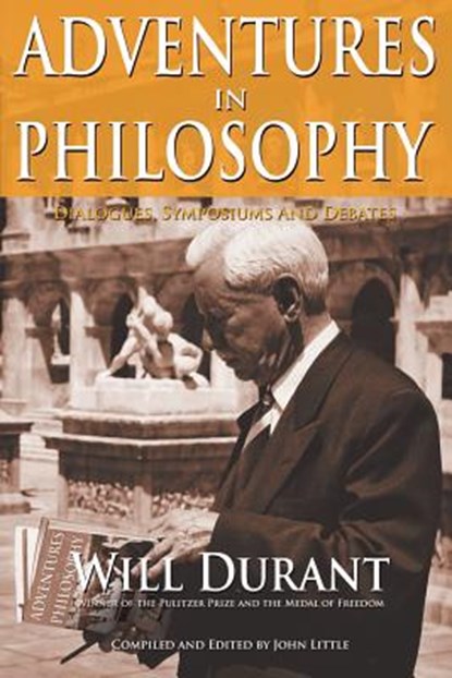 Adventures in Philosophy, Will Durant - Paperback - 9780973769814
