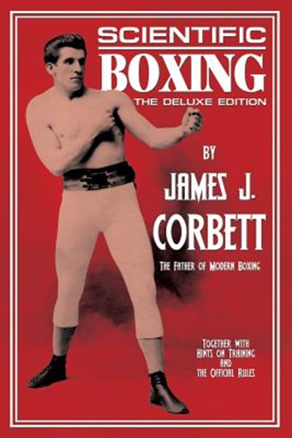 Scientific Boxing, James J Corbett - Paperback - 9780973769890
