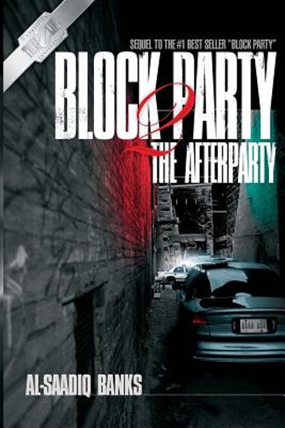 Block Party 2: The AfterParty, BANKS,  Al-Saadiq - Paperback - 9780974061047