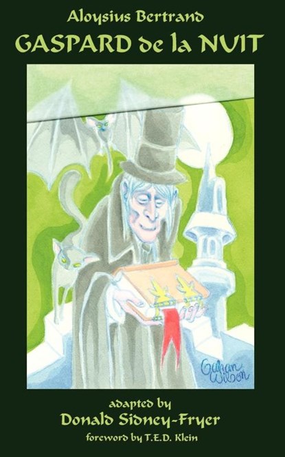 Gaspard De La Nuit, Aloysius Bertrand - Paperback - 9780974071121