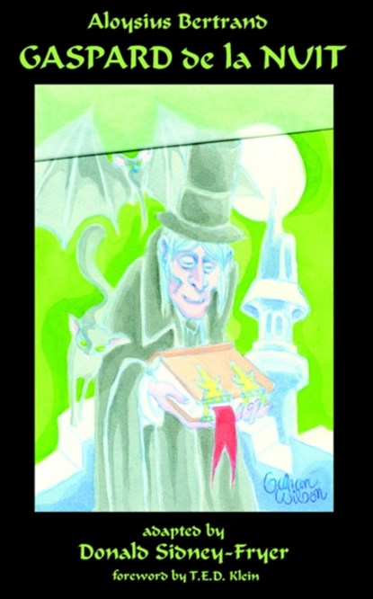 Gaspard De La Nuit, Aloysius Bertrand - Paperback - 9780974071121