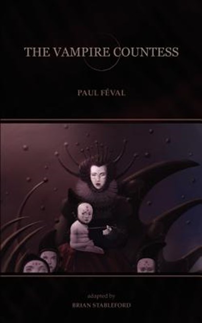 The Vampire Countess, Paul Feval - Paperback - 9780974071152