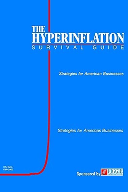The Hyperinflation Survival Guide, Gerald Swanson - Gebonden - 9780974118017