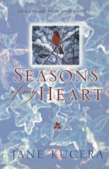 Seasons of my Heart, Jane Kucera - Ebook - 9780974131849