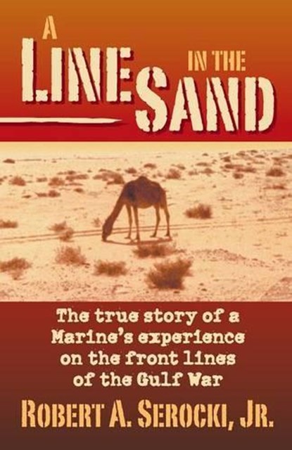 A Line in the Sand, SEROCKI,  Robert a - Paperback - 9780974201498