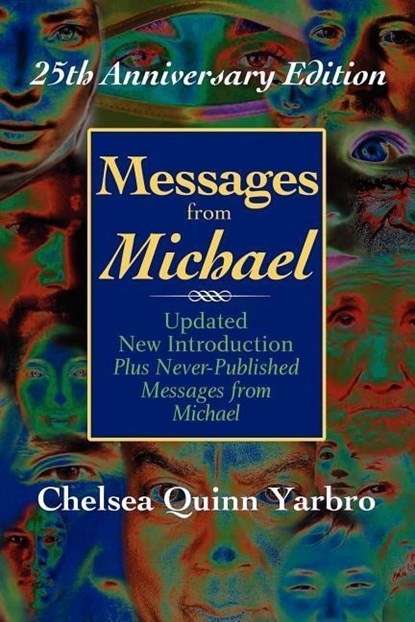 Messages from Michael, Chelsea Quinn Yarbro - Paperback - 9780974290744