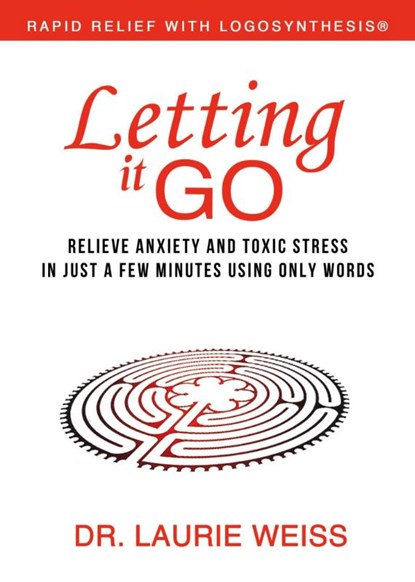 Letting It Go, Laurie Weiss - Paperback - 9780974311357