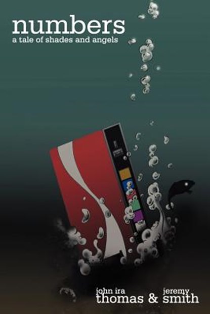 Numbers (A Tale of Shades and Angels), John Ira Thomas - Paperback - 9780974314709