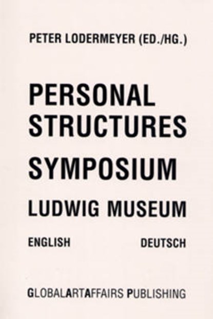 Personal Structures, LODERMEYER,  Peter ; Rietmeyer, Rene ; Fehr, Michael - Paperback - 9780974514833
