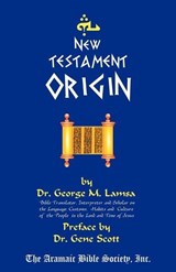NT ORIGIN - M. George Lamsa - 9780974529691