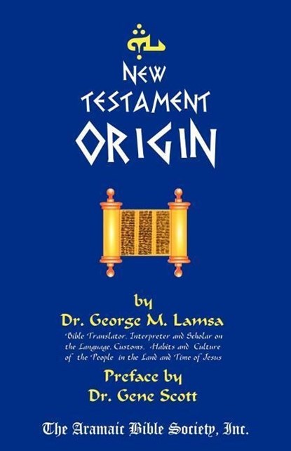 NT ORIGIN, M. George Lamsa - Paperback - 9780974529691