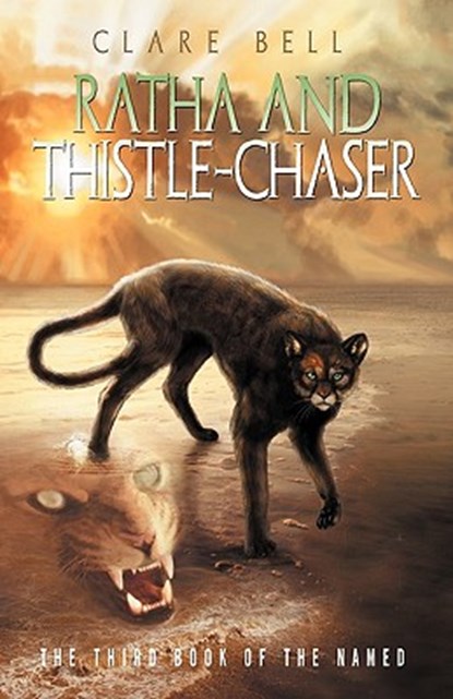 Ratha and Thistle-Chaser, Clare Bell - Paperback - 9780974560380