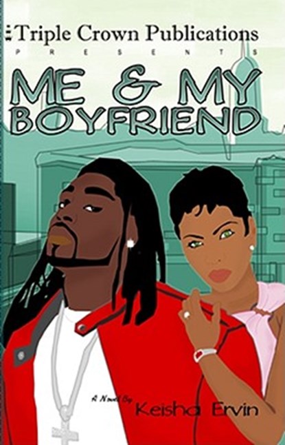 Me & My Boyfriend, Keisha Ervin - Paperback - 9780974789521