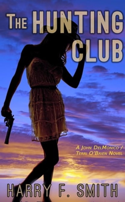 The Hunting Club, Harry F. Smith - Ebook - 9780974826288