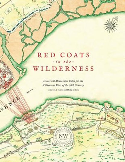 Redcoats in the Wilderness, James A Harris ; Philip S Bock - Paperback - 9780974869032