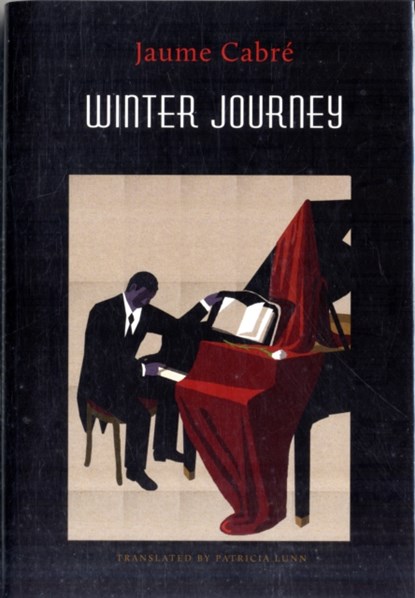 Winter Journey, Jaume Cabre - Gebonden - 9780974888163