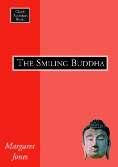 The Smiling Buddha, Margaret Jones - Paperback - 9780975086087