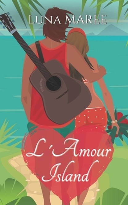 L'Amour Island, Luna Maree - Paperback - 9780975625606