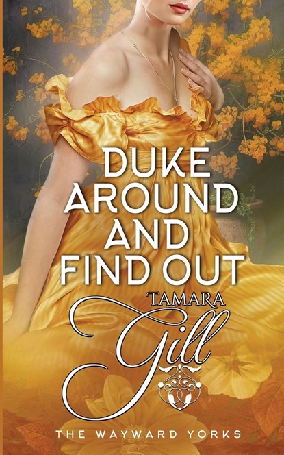 Duke Around and Find Out, Tamara Gill - Paperback - 9780975653906