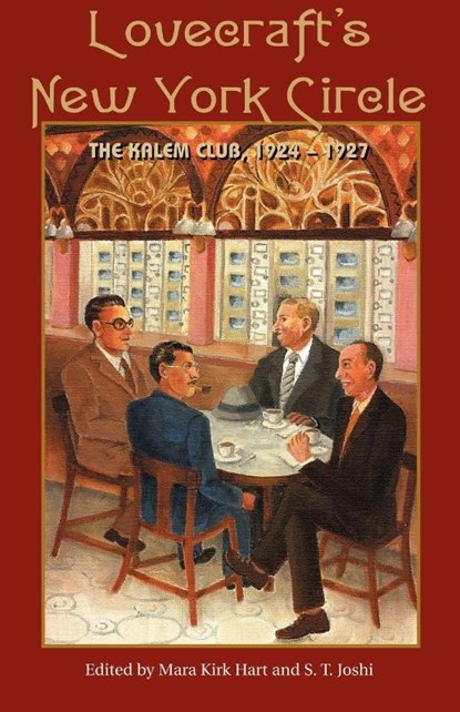 Lovecraft's New York Circle, Mara Kirk Hart ; Author S T Joshi - Paperback - 9780976159292