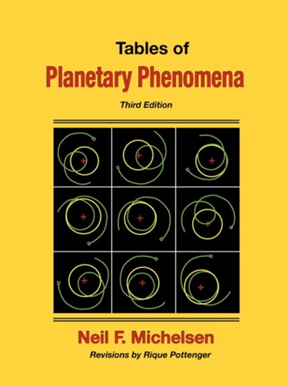 Tables of Planetary Phenomena, MICHELSEN,  Neil F. - Paperback - 9780976242246