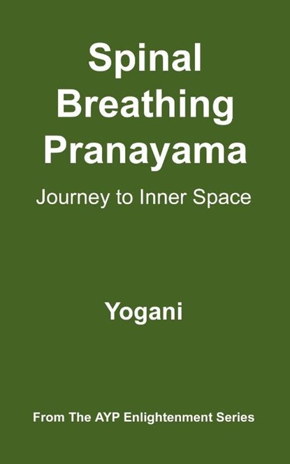 Spinal Breathing Pranayama, Yogani - Paperback - 9780976465560