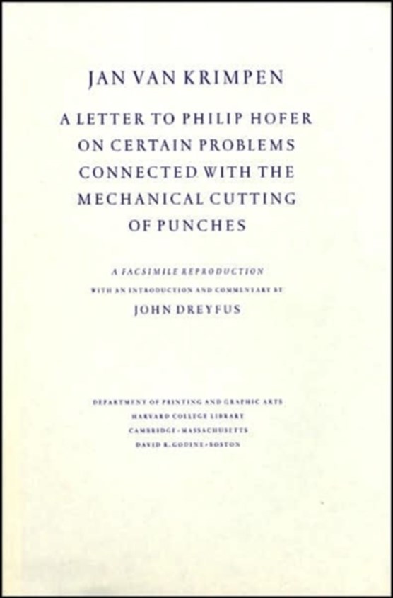 A Letter to Philip Hofer on Certain Problems Connected with the Mechanical Cutting of Punches