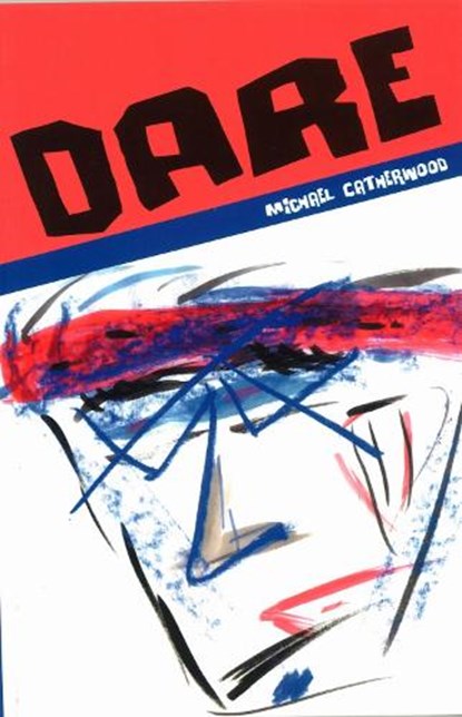 Dare, Michael Catherwood - Paperback - 9780976523192