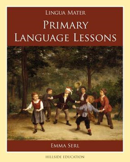 Primary Language Lessons, Emma Serl - Paperback - 9780976638636