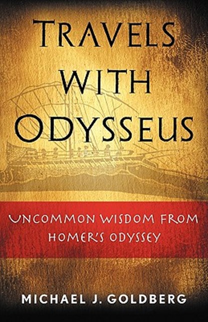 Travels with Odysseus, Michael J. Goldberg - Paperback - 9780976791508