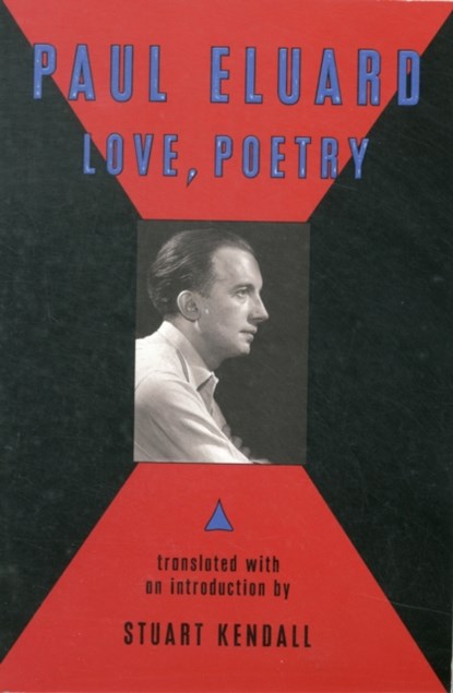 Love, Poetry, Paul Eluard - Paperback - 9780976844976